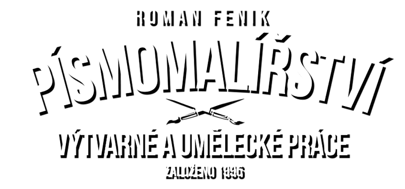 LOGO Roman Fenik Písmonalířství Výtvarné a umělecké práce _02 LOGO Roman Fenik Písmonalířství Výtvarné a umělecké práce